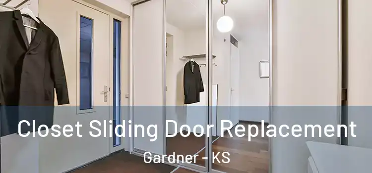 Closet Sliding Door Replacement Gardner - KS