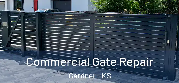 Commercial Gate Repair Gardner - KS