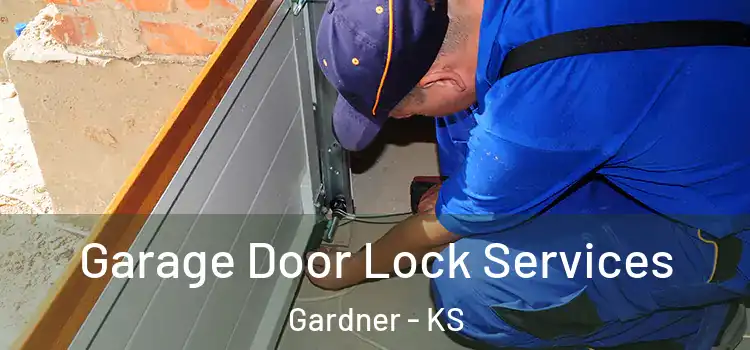 Garage Door Lock Services Gardner - KS