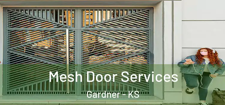 Mesh Door Services Gardner - KS